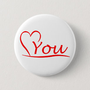 Badge Rond 5 Cm Love You, mon coeur est toujours ouvert à toi