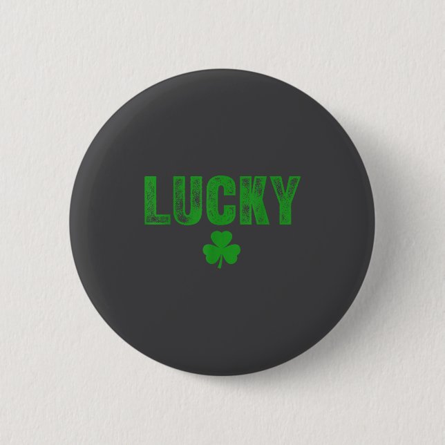 Badge Rond 5 Cm Lucky And Lucky Forer St Patricks Day  (Devant)