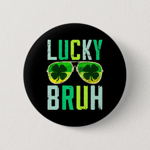 Badge Rond 5 Cm Lucky Bruh Boys Saint-Patrick Teens Enfants Hommes