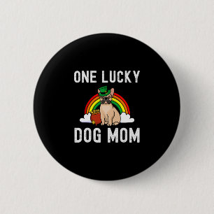 Badge Rond 5 Cm Lucky Chien Maman Français Bulldog St Patrick's Da