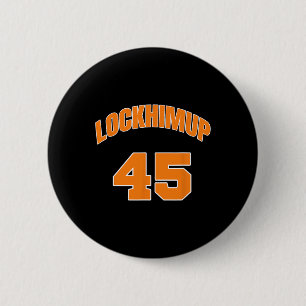 Badge Rond 5 Cm Lui 45 Arrestation de la prison Trump Trump Anti T