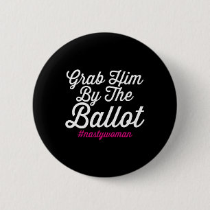 Badge Rond 5 Cm Lui Par Le Ballot Nastywoman Biden Harris Costume