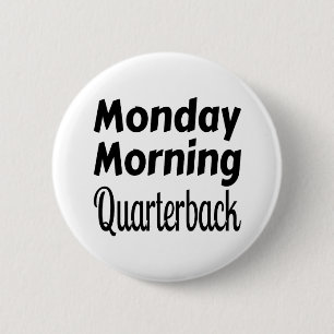 Badge Rond 5 Cm Lundi Matin Quarterback Sports Drôle Football
