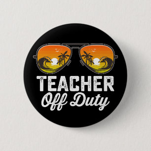 Badge Rond 5 Cm Lunettes de soleil pour enseignant hors service de