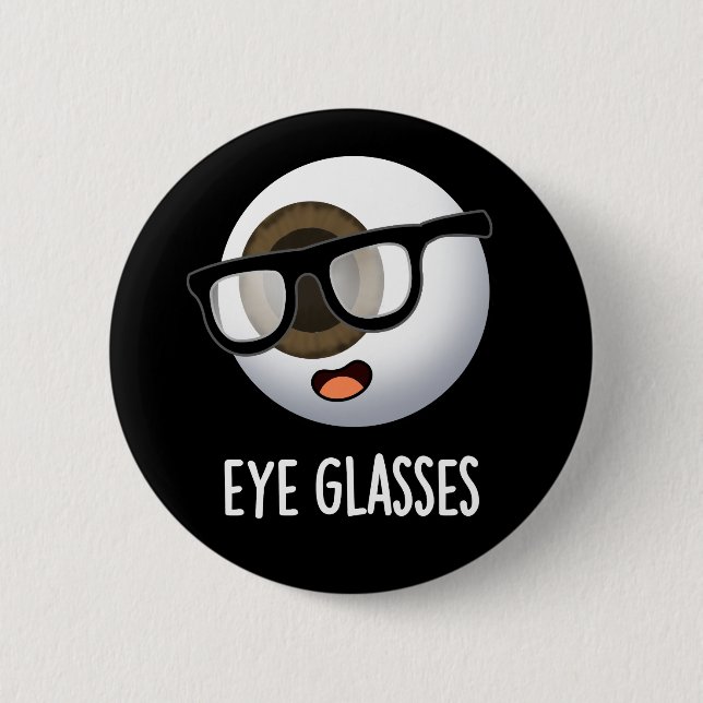 Badge Rond 5 Cm Lunettes d'yeux amusant pistolet à oeil BG foncé (Devant)