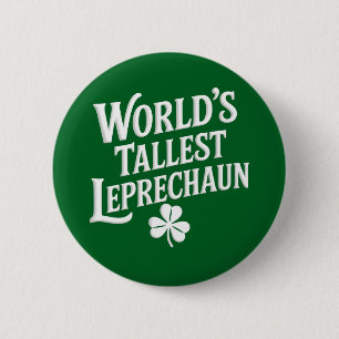 Badge Rond 5 Cm Lutin le plus grand du monde St Patrick's Day Irla