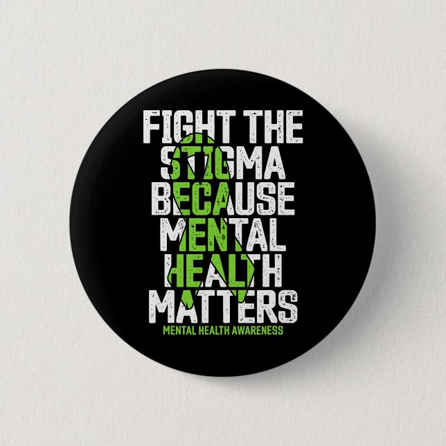 Badge Rond 5 Cm Lutter contre la stigmatisation parce que problème (Devant)