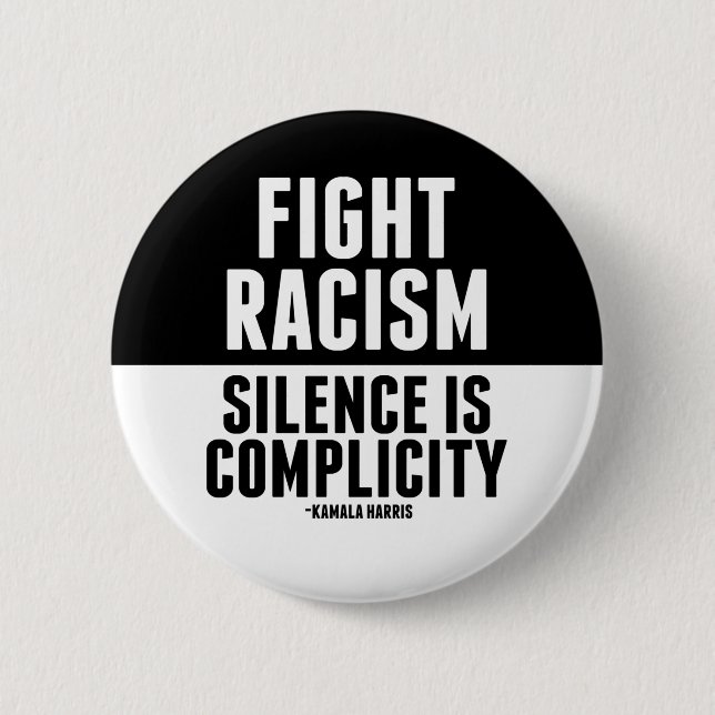 Badge Rond 5 Cm Lutter contre le racisme Le silence est une compla (Devant)