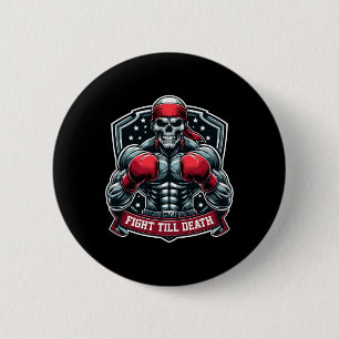 Badge Rond 5 Cm Lutter jusqu'à la mort Skeleton Boxer Hardcore Box