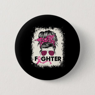 Badge Rond 5 Cm Lutter Messy Bun Breast Sensibilisation au cancer