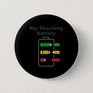 Badge Rond 5 Cm Ma batterie d'enseignement mètre social drôle dess