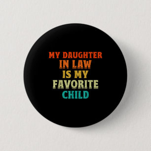 Badge Rond 5 Cm Ma belle-fille est mon enfant préféré beau-père