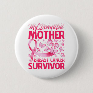 Badge Rond 5 Cm Ma belle mère Cancer du sein Survivant