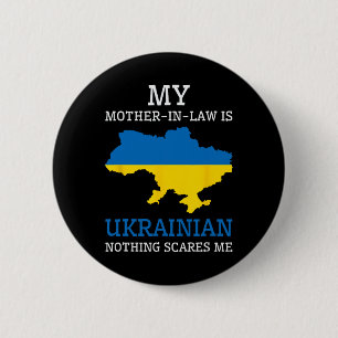 Badge Rond 5 Cm Ma belle-mère est ukrainienne Rien ne me fait peur