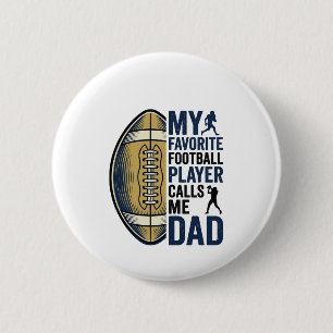 Badge Rond 5 Cm Ma chemise de footballeur préféré m'appelle Papa D