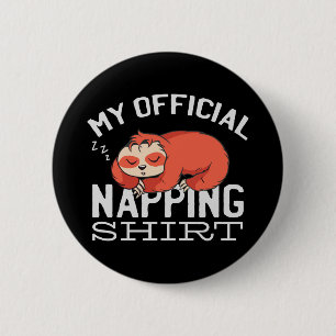 Badge Rond 5 Cm Ma chemise de sieste officielle - Lazy sombrer Slo
