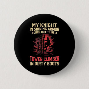 Badge Rond 5 Cm Ma Chevalier Dans La Tour Climber Drôle Femme Épou