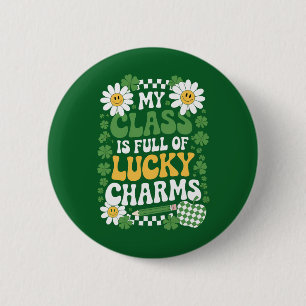 Badge Rond 5 Cm Ma classe est pleine de charmes chanceux la Saint-