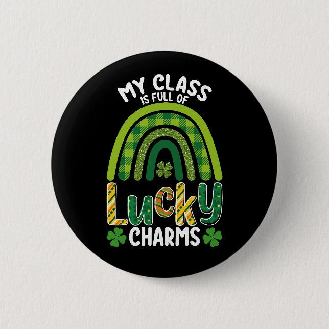 Badge Rond 5 Cm Ma Classe Est Pleine De Charmes Chanceux St Patric (Devant)
