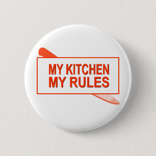 Badge Rond 5 Cm Ma cuisine. Mes règles. Conception d'amusement