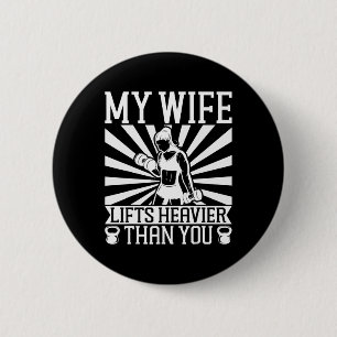 Badge Rond 5 Cm Ma Femme Aigue Plus Lourdement Que Vous Fitness Et