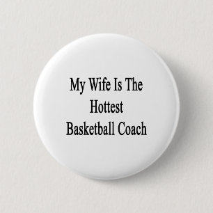 Badge Rond 5 Cm Ma Femme Est L'Entraîneur De Basket-Ball Le Plus V