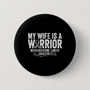 Badge Rond 5 Cm Ma Femme Est Un Guerrier Neuroendocrinien Cancer