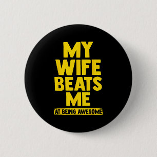 Badge Rond 5 Cm Ma Femme M'A Battu, Mari Contre Femme Humour Drôle
