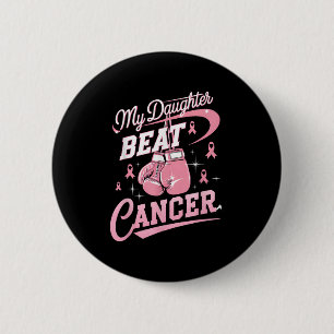 Badge Rond 5 Cm Ma fille Beat Cancer Soutien Cancer du sein Awar