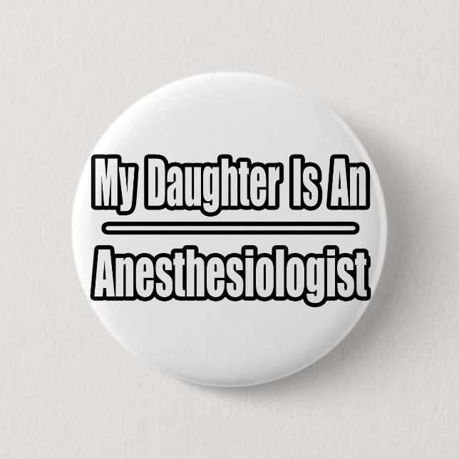 Badge Rond 5 Cm Ma Fille Est Un Anesthésiste (Devant)