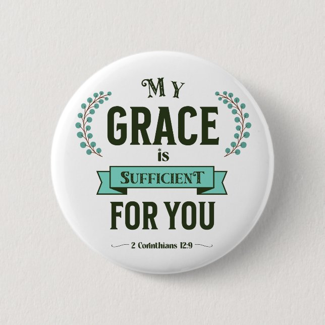 Badge Rond 5 Cm Ma grâce est suffisante Écriture sarcelle (Devant)