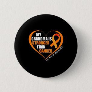 Badge Rond 5 Cm Ma Grand-Mère Est Plus Forte Que La Leucémie Du Ca