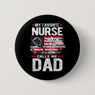 Badge Rond 5 Cm Ma infirmière préférée m'appelle papa pour la fête