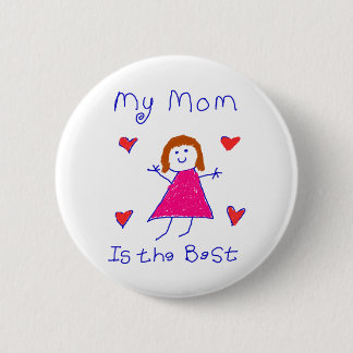 Badge Rond 5 Cm Ma maman est le meilleur