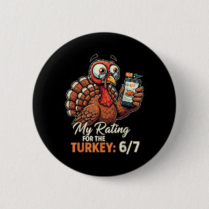 Badge Rond 5 Cm Ma note pour la dinde 6-7 Alpha Gen Meme 67 Tha