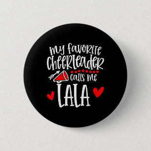 Badge Rond 5 Cm Ma pom-pom girl préférée m'appelle Lala Drôle de p