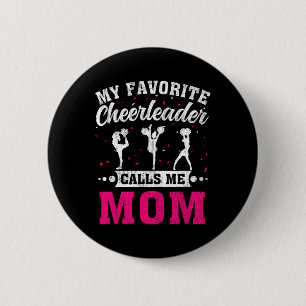 Badge Rond 5 Cm Ma pom-pom girl préférée m'appelle Maman pour la f