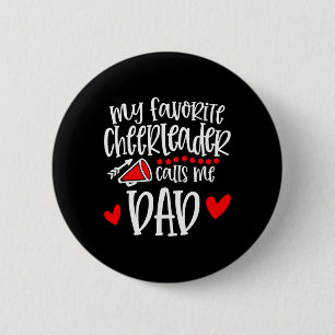 Badge Rond 5 Cm Ma pom-pom girl préférée m'appelle Papa Drôle Chee
