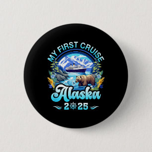 Badge Rond 5 Cm Ma première croisière Alaska 2025 Famille Amis Cro