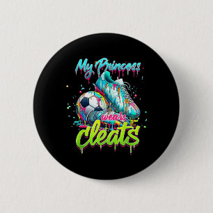 Badge Rond 5 Cm Ma princess porte des crampons Drippy Soccer Color