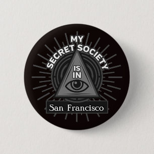 Badge Rond 5 Cm Ma Société Secrète Est Dans (N'Importe Quelle V