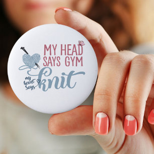 Badge Rond 5 Cm Ma tête dit gym, mon cœur dit tricoter - Amusement