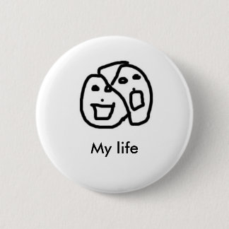 Badge Rond 5 Cm Ma vie, ma vie