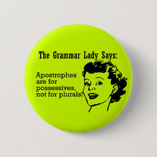 Badge Rond 5 Cm Madame Apostrophes Buttons de grammaire