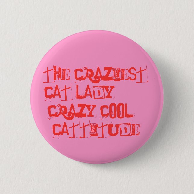 Badge Rond 5 Cm Madame la plus folle de chat ! ! (Devant)