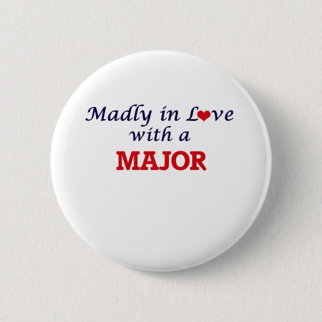 Badge Rond 5 Cm Madly amoureux d'un major (Devant)