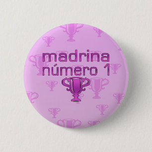 Badge Rond 5 Cm Madrina Número 1