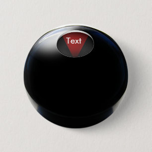 Badge Rond 5 Cm Magic 8 Ball ( Ajouter Votre Réponse)