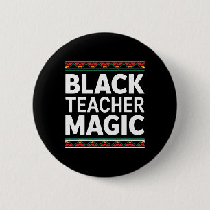 Badge Rond 5 Cm Magie de l'enseignant noir Mois de l'histoire des