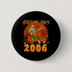 Badge Rond 5 Cm Magnifique depuis 2006 Halloween 16e anniversaire
